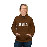 BE WILD HOODIE